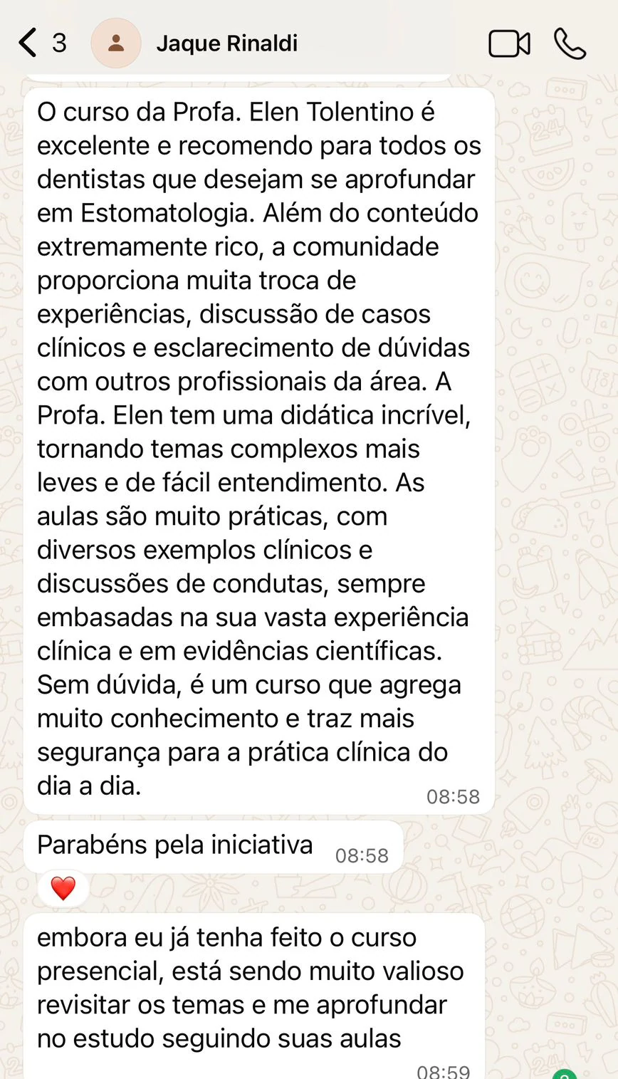 Depoimento de Jaque Rinaldi no WhatsApp sobre a Pós em Estomatologia da Dra. Elen Tolentino